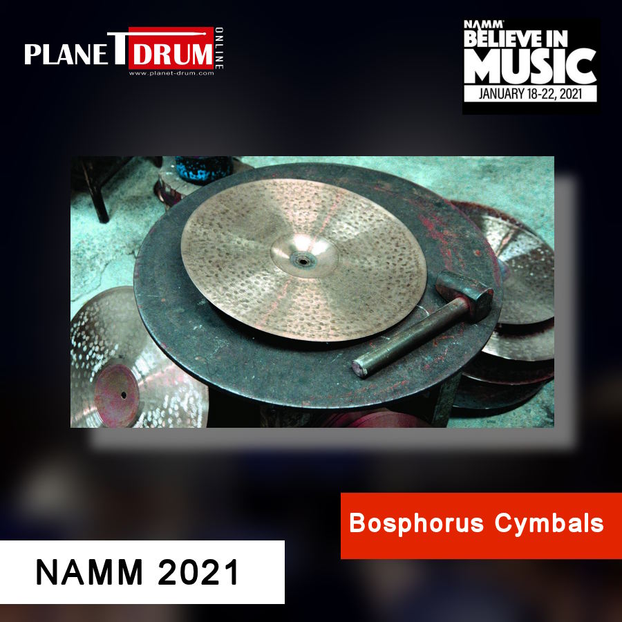 NAMM 2021 - Bosphorus Cymbals